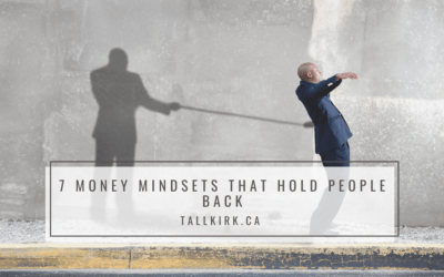 7 Money Mindsets That Hold People Back