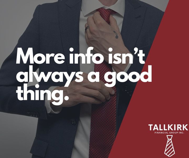 More info isn’t always a good thing.
