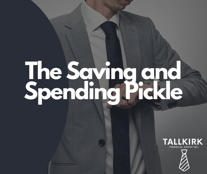 The Saving and Spending Pickle