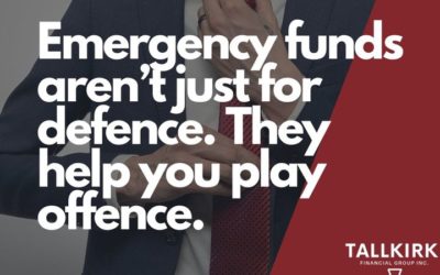 Emergency funds aren’t just for defence. They help you play offence.