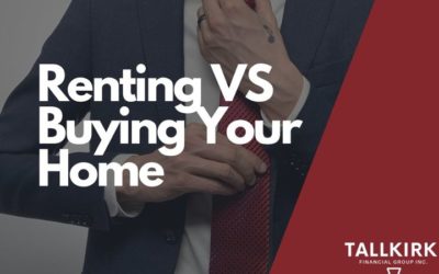 Renting VS Buying Your Home