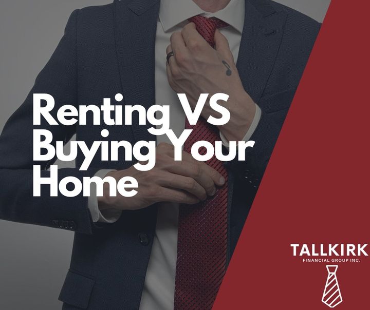 Renting VS Buying Your Home