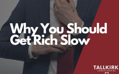 Why You Should Get Rich Slow